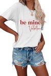 Be-Mine-Letter-Graphic-T-shirt-9