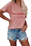 Be-Mine-Letter-Graphic-T-shirt-9