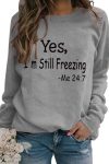 I_m-Still-Freezing-Printed-Sweatshirt-Grey