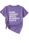 Moms-Against-With-Baseball-Pants-Print-T-shirt-3