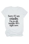 Sorry-If-I-Am-Cranky-Printed-T-shirt-9