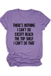There_s-Nothing-I-Can_t-Do-Printed-Shirt-5
